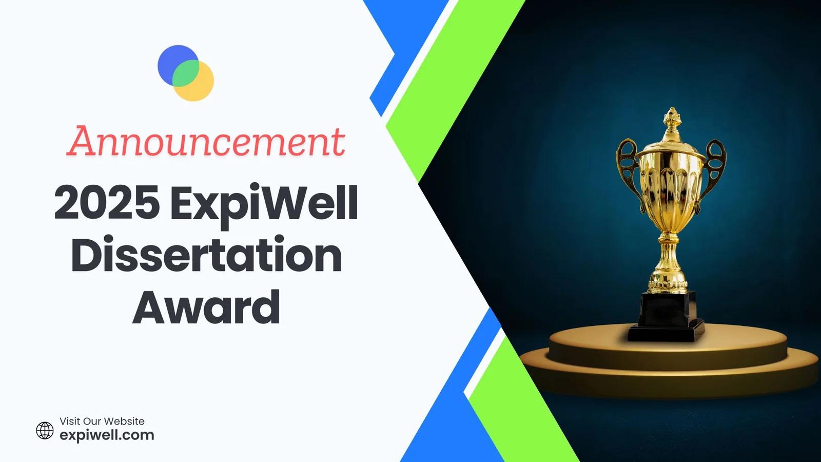 2025 ExpiWell Dissertation Award