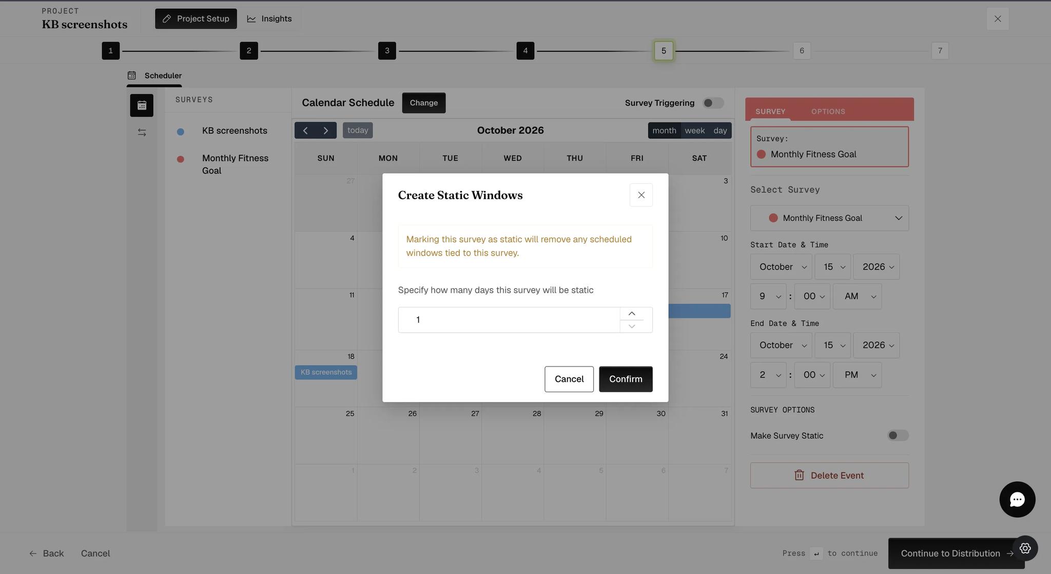 The Create Static Windows dialog over the calendar, warning that marking the survey static will remove any scheduled windows tied to it, above a field for how many days it stays static