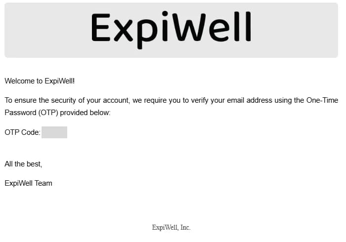 The ExpiWell welcome email asking you to verify your email address with the one-time password, with the code itself hidden