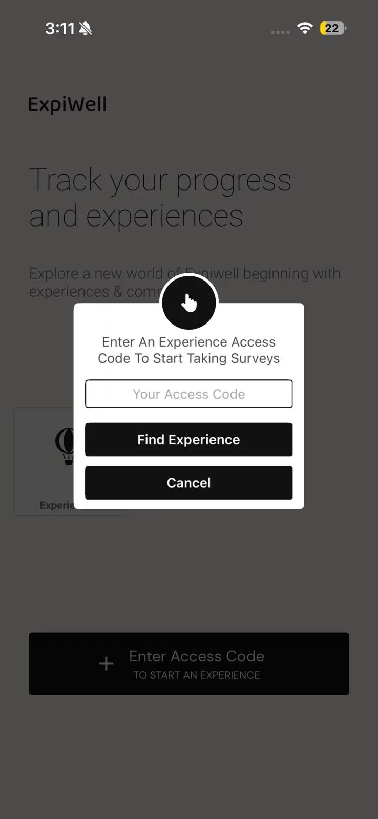 The iPhone access code dialog reading Enter An Experience Access Code To Start Taking Surveys, with a Your Access Code field and Find Experience and Cancel buttons