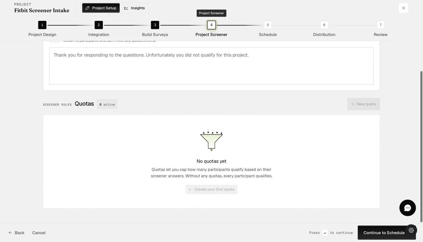 The Project Screener Quotas panel: quotas cap how many participants qualify based on their screener answers, with a Create your first quota button