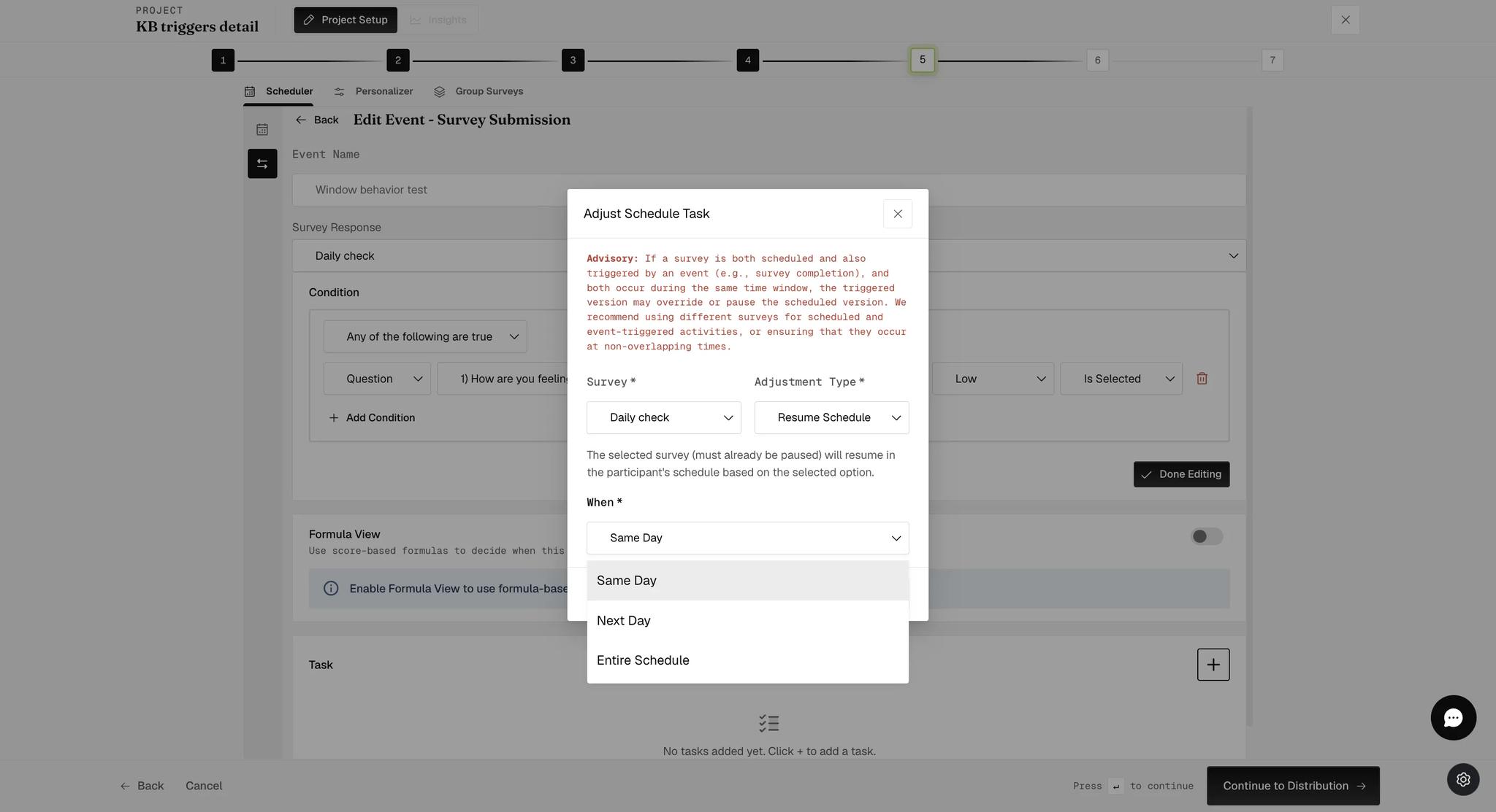 A Resume Schedule task stating that the selected survey must already be paused before it will resume, with the same When options of Same Day, Next Day and Entire Schedule