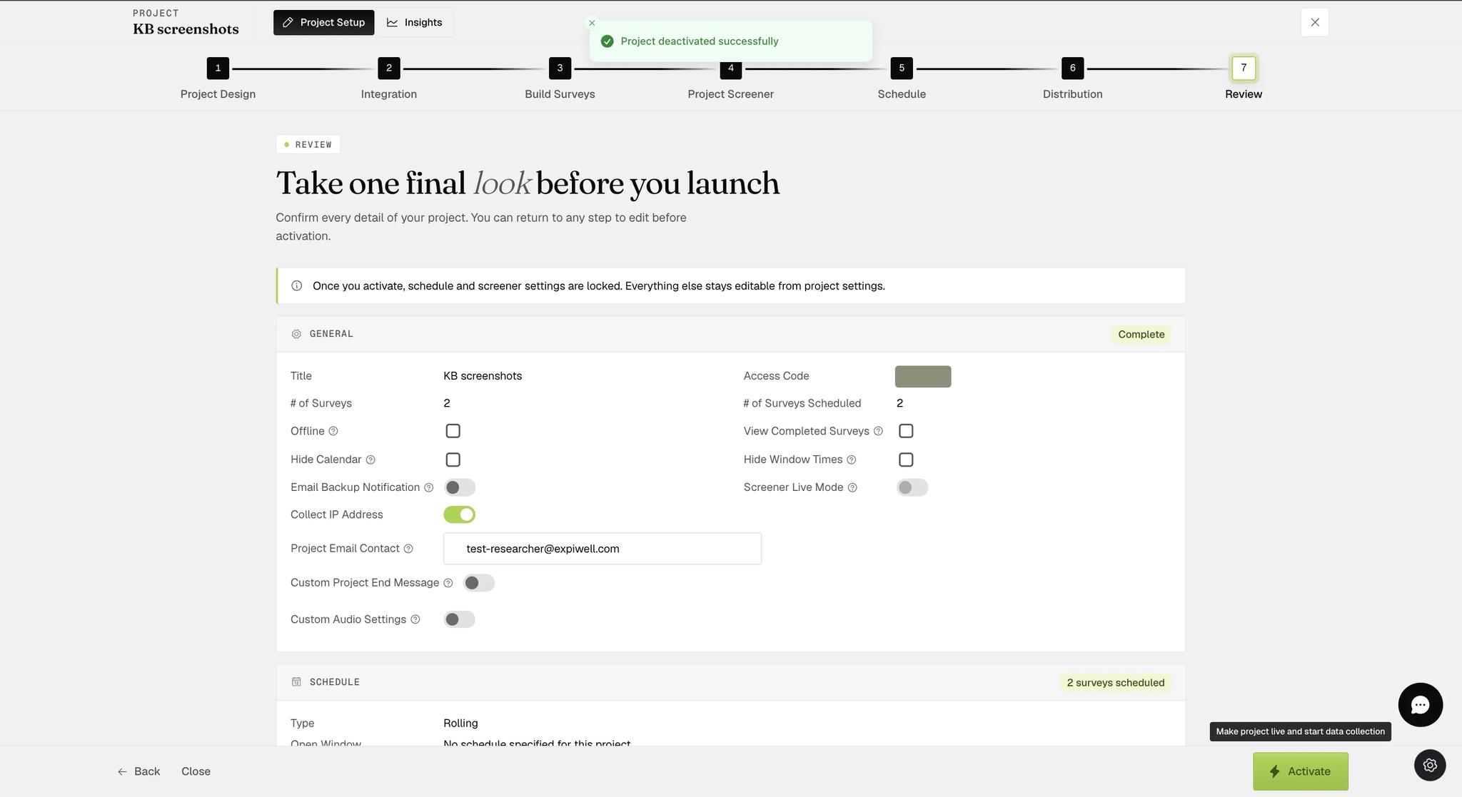 The Review step after deactivating, with a success message, no ACTIVE badge, the notice that activating locks schedule and screener settings, and a green Activate button tooltipped Make project live and start data collection