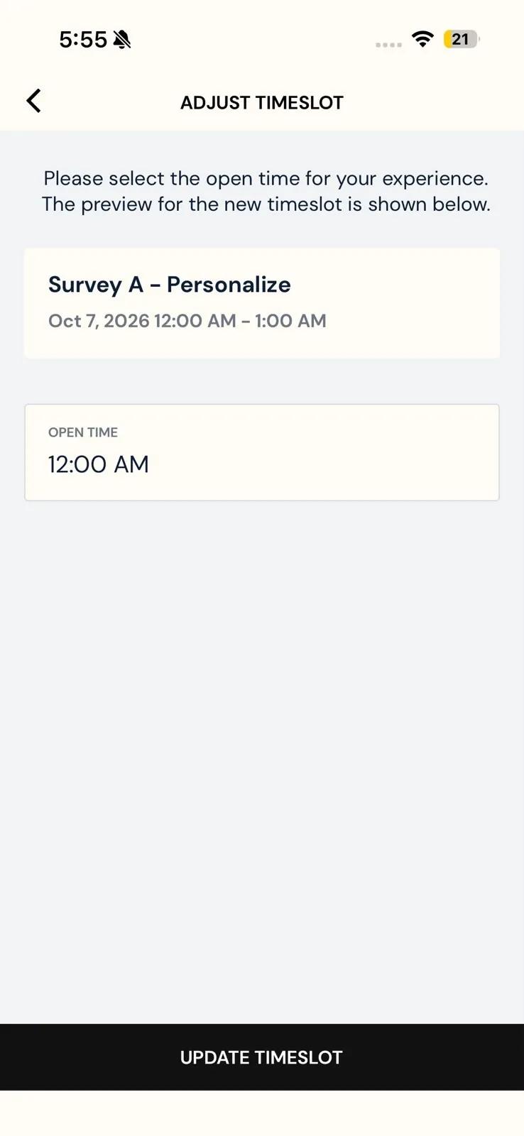 The Adjust Timeslot screen on iOS asking you to select the open time for your experience, with a preview of the survey running 12:00 AM to 1:00 AM, an Open Time field set to 12:00 AM, and an Update Timeslot button
